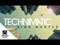 Technimatic - Side Hustle (Free Download)