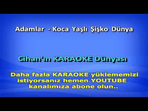 Koca yaşlı şişko dünya karaoke