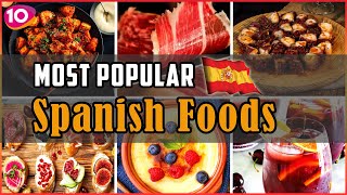 Incredible Top 10 Spanish Foods with Recipes Traditional Spanish Food Spanish Street Foods OnAir24