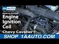 How To Replace Ignition 1995-2005 Coil Chevy Cavalier 2-2L