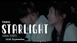 Taeil (NCT) - Starlight (2521 OST) // Lirik Terjemahan Indonesia