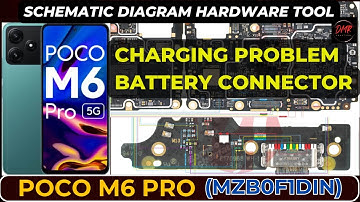 POCO M6 Pro 5g (MZB0F1DIN) charging not working | battery connector ways | Diagram | DMR SOLUTION