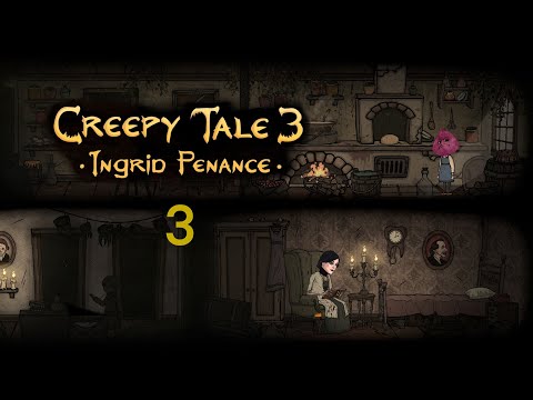 Видео: Creepy Tale 3: Ingrid Penance - прохождение №3 КОНЦОВКА - запись стрима