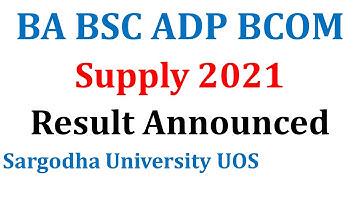 BA BSc ADP BCOM Supply 2021 Results Announced 2nd Annual 2021 Results Announced UOS Result Supply