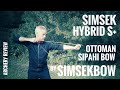 Simsek Hybrid S+ Ottoman Sipahi Bow by Simsekbow