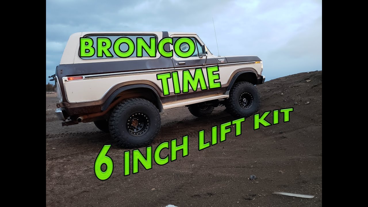 1978 FORD BRONCO 6 INCH LIFT KIT PART 2 - YouTube