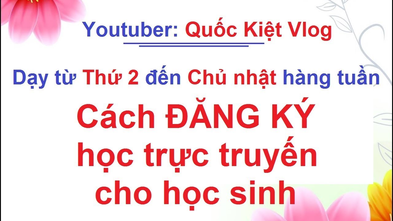 Học trực tuyến miễn phí môn toán | Dạy Học Trực Tuyến – Hướng Dẫn Đăng Ký Học Trực Tuyến Cho Học sinh