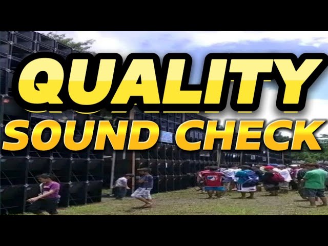 QUALITY SOUND CHECK NONSTOP WHNZ REMIX FT. DJ NIEL OF SOUND CHECK PRODUCER class=