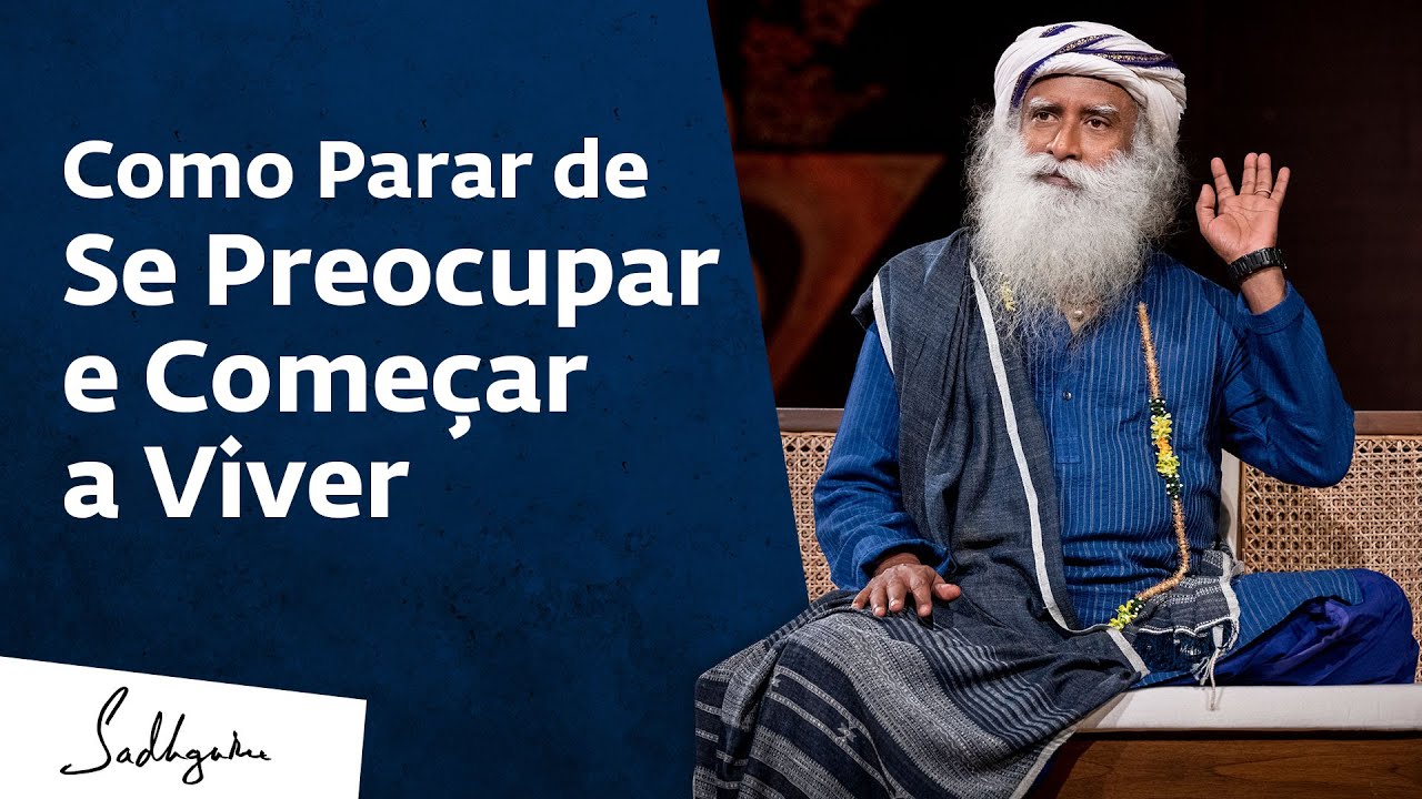 Conserte Esta nica Coisa na Sua Vida  Sadhguru Portugus