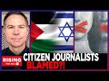 Gov&#39;ts, Media SPREAD MISINFO On Israel, Gaza While DEMANDING Censorship: Michael Shellenberger