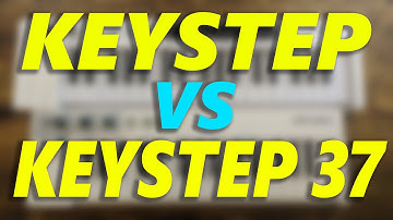 Major Differences Between Keystep and Keystep 37