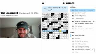 Finally a Chill Monday Crossword! | NYT New York Times Crossword April 20, 2026
