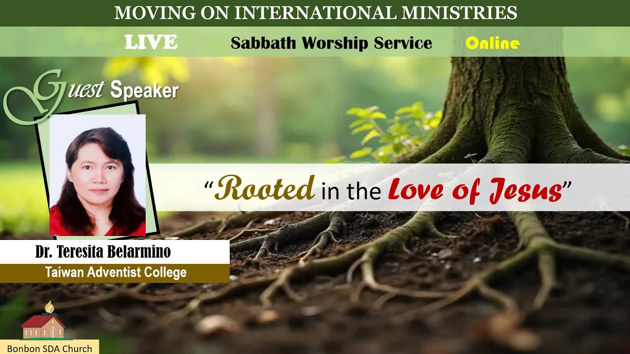 “Rooted in the Love of Jesus” | Dr. Teresita Belarmino