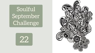 Soulful September Zentangle Challenge (22) l Zen Design l Tangled art l Zentangle Tutorial
