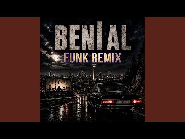 Beni Al (Ta Ki Seni Görene Kadar). (FUNK REMIX)