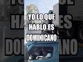 YO HABLO DOMINICANO   #dominicanrepublic #rd #republicadominicana #viralvideo