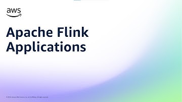 Apache Flink Applications | Amazon Web Services