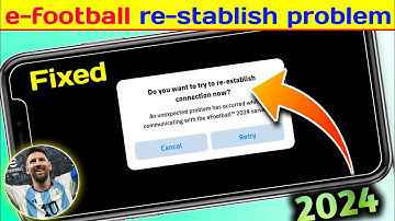how to fix efootball do you want to try to re-establish connection now | efootball opening problem