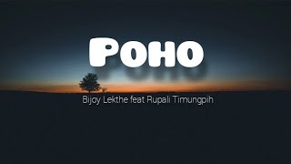Poho ( lyrics) by #bijoylekthe ft #RupaliTimungpi.. karbi song 2022.