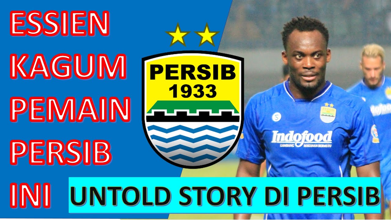 Persib Jadi Klub Paling Berkesan bagi Essien, Bukan Chelsea / Madrid