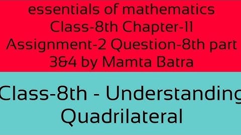 Essentials of mathematics Class-8th Ch-11 ass-2 Que-8 part 5&6 by Mamta Batra