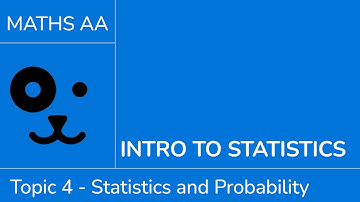 Introduction to statistics [IB Maths AA SL/HL]