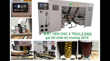 Woodmaster. MÁY TIỆN GỖ CNC 4 trục tự động nạp phôi làm chân bàn ghế