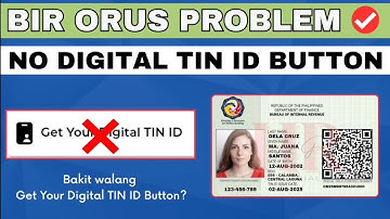 HOW TO FIX BIR ORUS PROBLEM NO DIGITAL TIN ID BUTTON | BAKIT WALANG DIGITAL TIN ID | HR LEAH G.