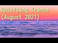 Transmission v0.6 (Uplifting Trance Mix August 2021)