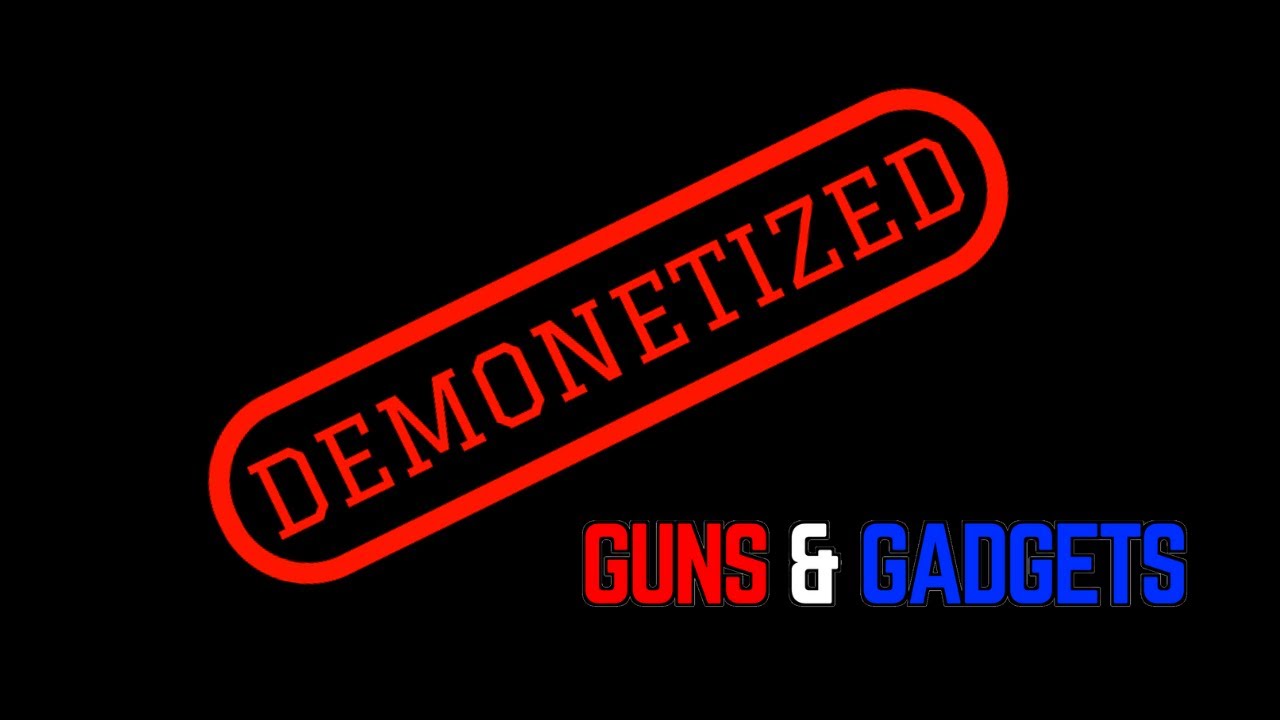 Guns & Gadgets DEMONETIZED
