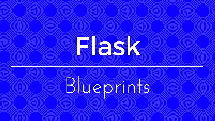 Intro to Flask Blueprints