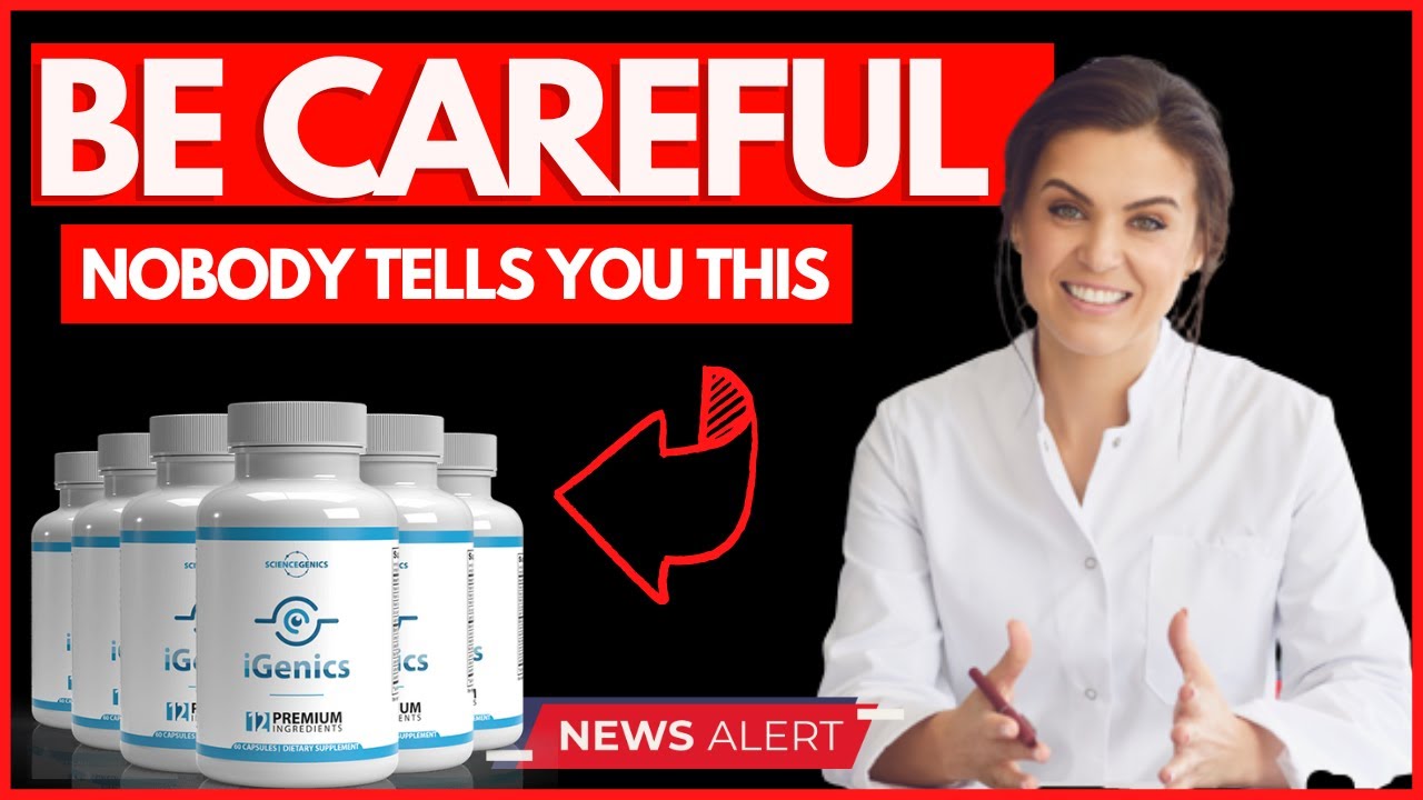 IGenics Review | Does IGenics It Work | IGenics Side Effects | IGenics Supplement | IGenics Reviews