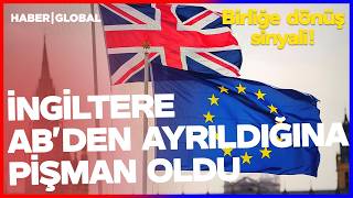 İngiltere'den Avrupa Birliği'ne Dönüş Sinyali! 10 Yıllık Fatura Pişman Etti!