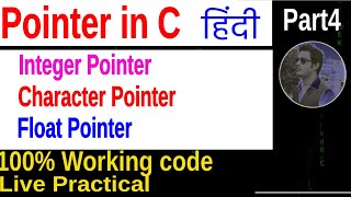 Integer Character and Float Pointer in C | Live Practical | Hindi
