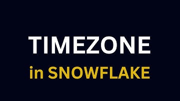 Snowflake Timezone | how to set timezone in snowflake