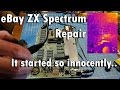 eBay Sinclair ZX Spectrum Repair and Cockup