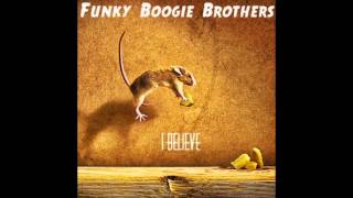 Funky Boogie Brothers - I Believe chords