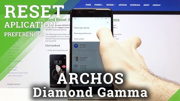 How to Reset App Preferences in ARCHOS Diamond Gamma – Apps Customization