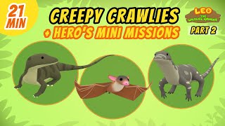 Creepy Crawlies (Part 2/3) - Junior Rangers and Hero's Animals Adventure | Leo the Wildlife Ranger