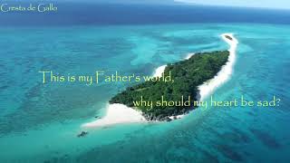This Is My Father's World, worship song cover by Leur Inoblasef, with LYRICS