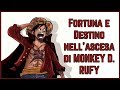 Fortuna e Destino nell'ascesa di MONKEY D RUFY - ONE PIECE REPODCAST: CAPITOLO 975