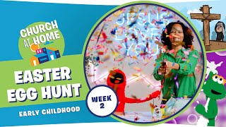 Church at Home | Early Childhood | Easter Week 2 - April 8/9