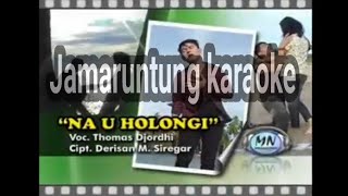 Na u Holongi Thomas Karaoke