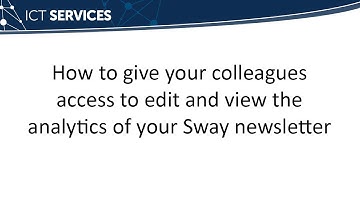 Sway - How to give your colleagues access to edit and view Sway newsletter