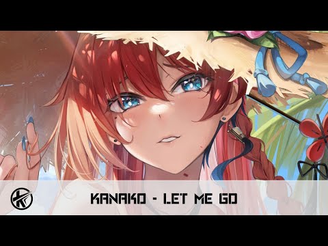 Nightcore - Let Me Go | Kanako