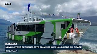 Novo sistema de transporte aquaviário é inaugurado em Ilhabela