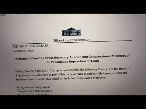 White House Press Secretary Announcing Congressional Members of President Trump’s Impeachment Team