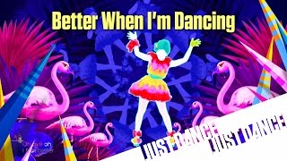 Download lagu Just Dance Unlimited Better When I 39 m Dancing Just Dance Unlimited Better When I 39 m Dancing
