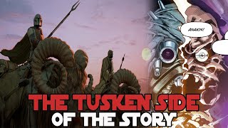 Why the Tuskens weren’t Actually as Bad as Everyone Thought