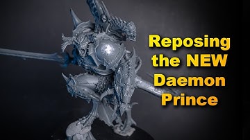 Reposing the NEW Daemon Prince from Games Workshop